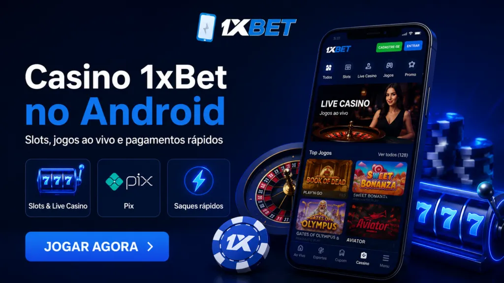 1xBet Cassino no Android &ndash; Slots, Jogos de Mesa e Jogos ao Vivo